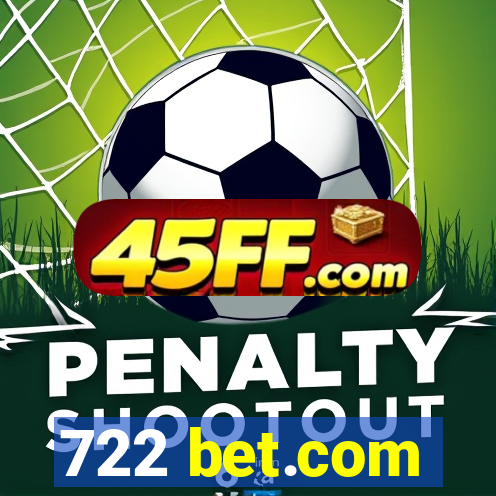 722 bet.com